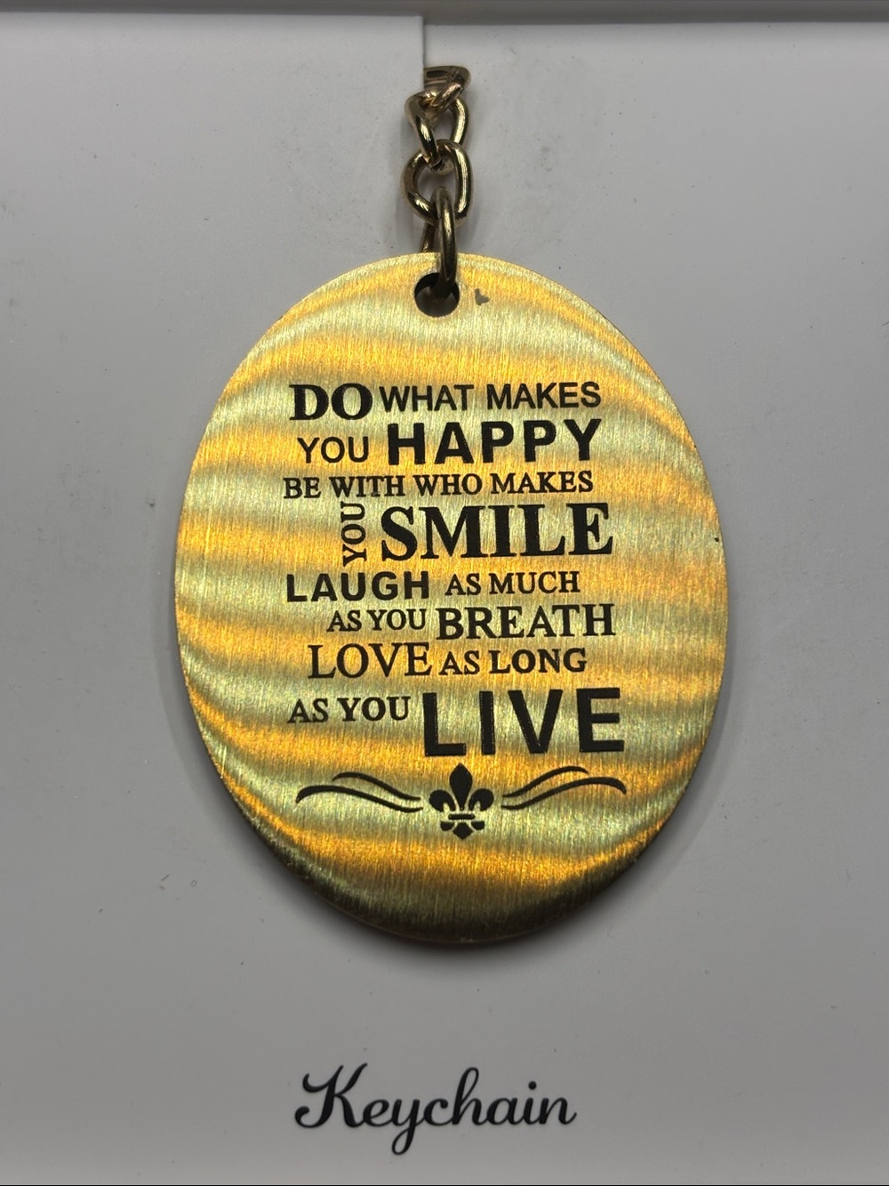 Gold Inspirational Oval Keychain - "Do What Makes You Happy"